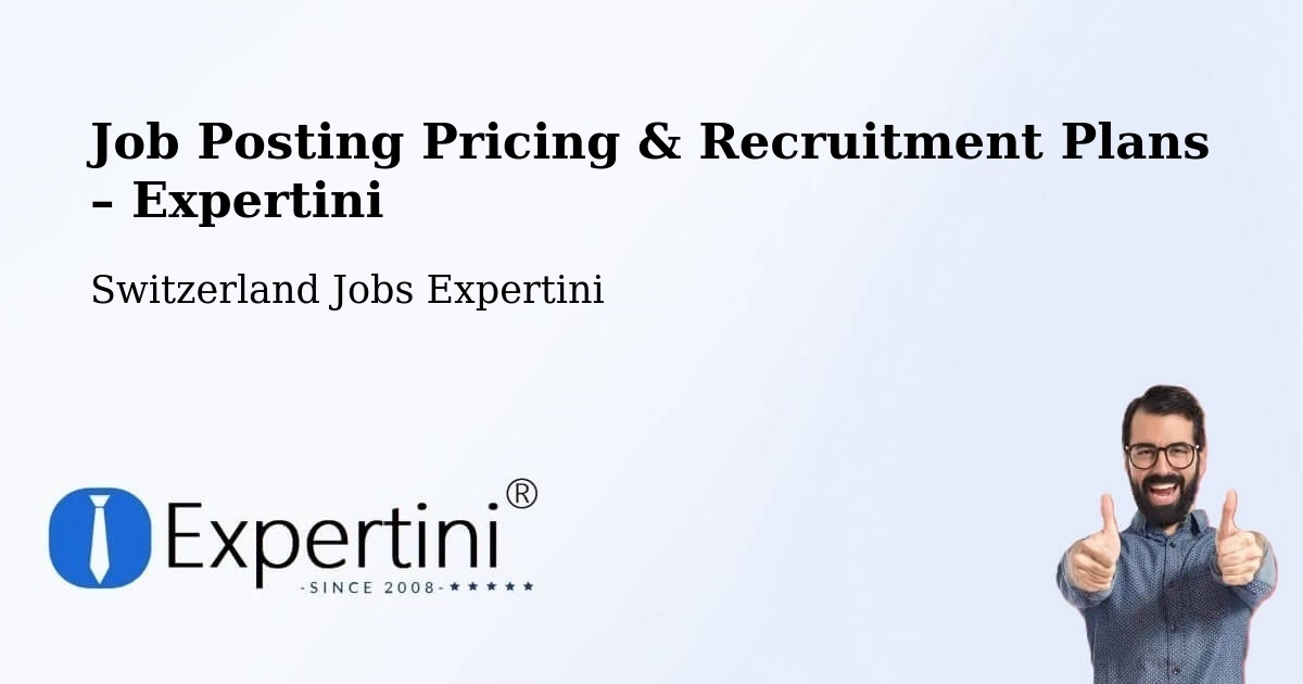 Job Posting Pricing & Recruitment Plans – Lugano - Lugano, Switzerland Jobs Expertini